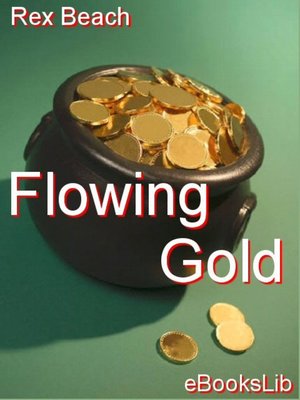 cover image of Flowing Gold